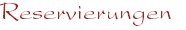 Reservierungen